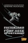 Irene Margil, Andrea Schlüter, Andreas Schlüter - Pistenjagd