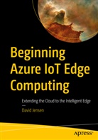 David Jensen - Beginning Azure IoT Edge Computing