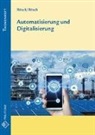 Anit Rösch, Anita Rösch, Thilo Rösch - Automatisierung und Digitalisierung
