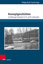 Philip Rauh, Philipp Rauh, Sascha Topp - Konzeptgeschichten