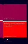 Olaoluwa Olusanya - Rethinking International Criminal Law: The Substantive Part