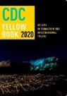 Centers for Disease Control and Prevention (CDC), Gary W. Brunette, Gary W. (Chief Brunette, Brunette Gary W., Jeffrey B. Nemhauser, Jeffrey B. (Senior Medical Officer and Clinical Team Lead Nemhauser - Cdc Yellow Book 2020