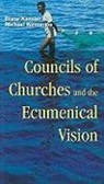 Diane C. Kessler, Michael Kinnamon - Councils of Churches and the Ecumenical Vision: No. 90