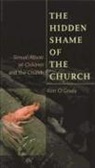 Ron O'Grady - The Hidden Shame of the Church: Sexual Abuse of Children and the Church-#94
