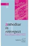 Aryarma, Sukhadeo Thorat - Ambedkar in Retrospect: Essays on Economics, Politics & Society