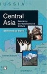 Mohammad Shafi - Central Asia: Economy, Environment and Culture