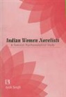 Jyoti Singh - Indian Women Novelists: A Feminist Psychoanalytical Study