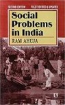 Ram Ahuja - Social Problems in India: Second Edition (Fully Revised and Updated)