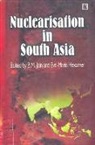 Eva-Maria Hexamer, B. M. Jain - Nuclearisation in South Asia