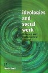 Murli Desai - Ideologies and Social Work: Historical and Contemporary Analyses