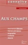 Guy de Maupassant - Fiche de lecture Aux champs de Maupassant (Analyse littéraire de référence et résumé complet)