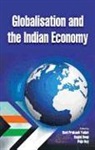 Ragini Deep, Puja Roy, Ravi Prakash Yadav - Globalisation and the Indian Economy