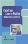 Roshan Lal Sharma - Raja Rao's Shorter Fiction: The Enlightenment Theme