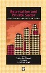 Aryama, Prashant Negi, Sukhadeo Thorat - Reservation and Private Sector: Quest for Equal Opportunity and Growth