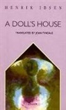 Henrik Ibsen - Doll's House: Translated by Joan Tindale