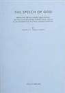 Jeremi M. F. Wasiutynski - The Speech of God: From the Meta-Cosmic Beginning to the Forth-Coming Terrestrial Crisis in an Attempt at Human Understanding
