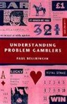Paul Bellringer - Understanding Problem Gamblers