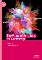Laur Candiotto, Laura Candiotto - The Value of Emotions for Knowledge