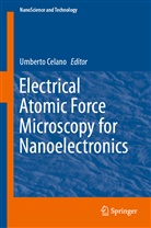 Umbert Celano, Umberto Celano - Electrical Atomic Force Microscopy for Nanoelectronics