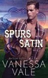 Vanessa Vale - Spurs & Satin