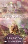 Ellis Logan - Fates of Midgard: Inner Origins Book Two