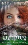 Ellis Logan - The Warping: Full Disclosure Book 1