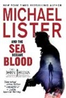 Michael Lister - And the Sea Became Blood