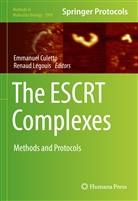 Emmanue Culetto, Emmanuel Culetto, Legouis, Legouis, Renaud Legouis - The ESCRT Complexes