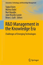 Nuri Basoglu, Nuri Başoğlu, Nuri Basoglu et al, Marin Dabic, Marina Dabic, Marina Dabić... - R&D Management in the Knowledge Era