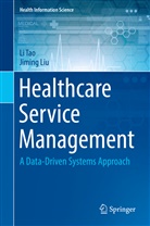 Jiming Liu, L Tao, Li Tao - Healthcare Service Management
