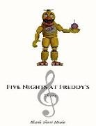 Bliss Book - Chica Blank Sheet Music Five Nights at Freddy's: Music Class Students