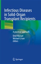 G Ison, G Ison, Michael G Ison, Orio Manuel, Oriol Manuel - Infectious Diseases in Solid-Organ Transplant Recipients