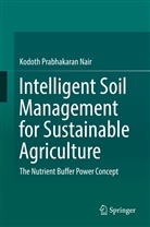 Kodoth Prabhakaran Nair, Prabhakaran Nair - Intelligent Soil Management for Sustainable Agriculture