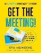 Stu Heinecke, Heinecke Stu - Get the Meeting!
