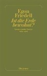Egon Friedell, Heriber Illig, Heribert Illig - Ist die Erde bewohnt?