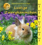 Andreas Fischer-Nagel, Heideros Fischer-Nagel, Heiderose Fischer-Nagel - Lustige Zwergkaninchen