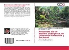 José Gabrie Carvajal Benavides, José Gabriel Carvajal Benavides, Jorge Armando Flores Ruiz, Hugo O Paredes R, Hugo Orlando Paredes R. - Propuesta de un Modelo Inteligente de Desarrollo Amazonia y Sociedad