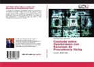 Félix Mauro Higuera Sánchez - Combate sobre Operaciones con Recursos de Procedencia Ilícita