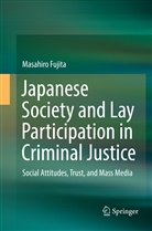 Masahiro Fujita - Japanese Society and Lay Participation in Criminal Justice