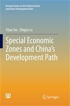Zhiguo Lu, Yita Tao, Yitao Tao - Special Economic Zones and China's Development Path