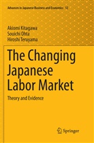 Akiom Kitagawa, Akiomi Kitagawa, Souich Ohta, Souichi Ohta, Hiroshi Teruyama - The Changing Japanese Labor Market