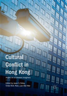 Jason S Polley, Jason S. Polley, Vinton W. K. Poon, Vinton W.K. Poon, Vinto W K Poon, Vinton W K Poon... - Cultural Conflict in Hong Kong