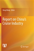 Hon Wang, Hong Wang - Report on China's Cruise Industry
