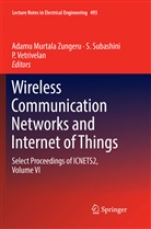 Subashini, S Subashini, S. Subashini, P Vetrivelan, P. Vetrivelan, Adamu Murtala Zungeru - Wireless Communication Networks and Internet of Things