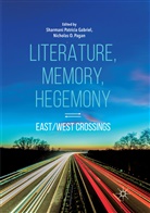 Sharmani Patricia Gabriel, O Pagan, O Pagan, Nicholas O. Pagan, Sharman Patricia Gabriel, Sharmani Patricia Gabriel - Literature, Memory, Hegemony