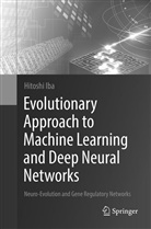 Hitoshi Iba - Evolutionary Approach to Machine Learning and Deep Neural Networks