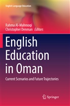 Rahm Al-Mahrooqi, Rahma Al-Mahrooqi, Denman, Denman, Christopher Denman - English Education in Oman
