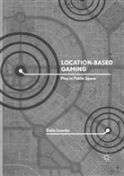 Dale Leorke - Location-Based Gaming