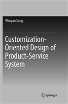 Wenyan Song - Customization-Oriented Design of Product-Service System