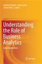 Hardeep Chahal, Jeeva Jyoti, Jeevan Jyoti, Jochen Wirtz - Understanding the Role of Business Analytics